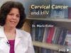 Cervical Cancer Risk the Same for HIV-Positive and HIV-Negative Women