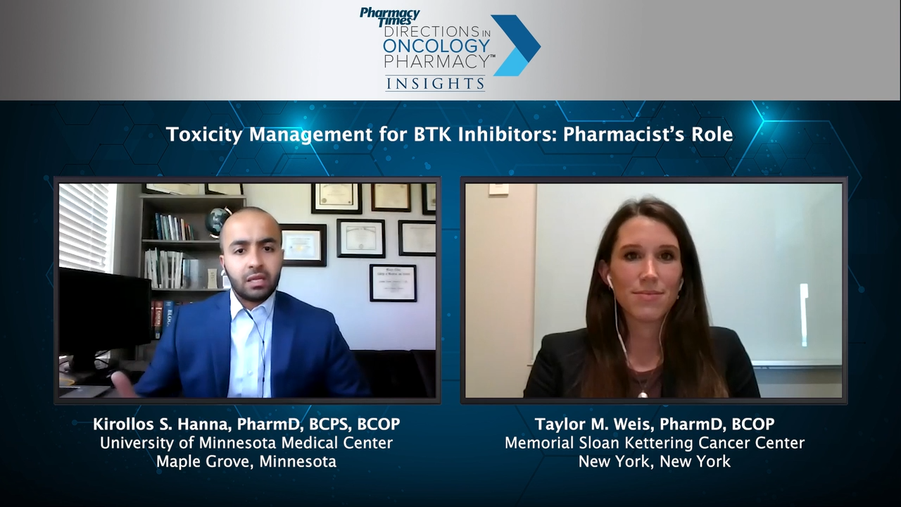 Toxicity Management for BTK Inhibitors: Pharmacist’s Role 