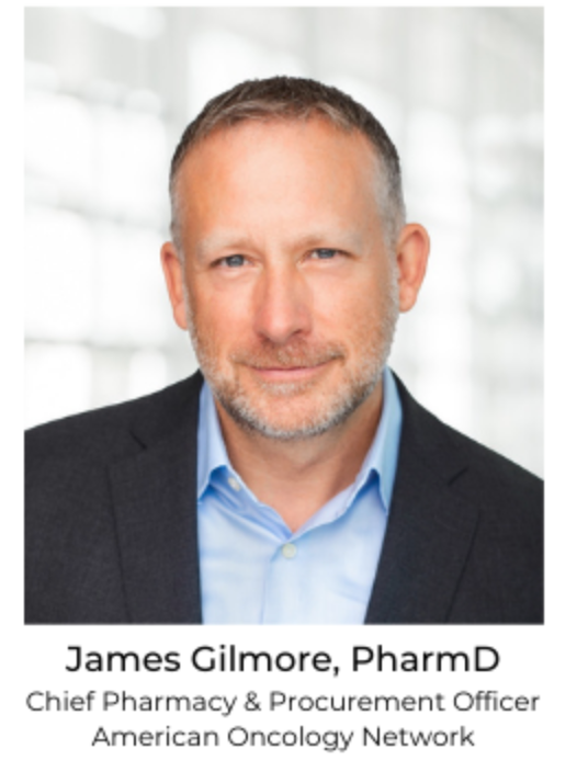 American Oncology Network Names James Gilmore Chief Pharmacy & Procurement Officer