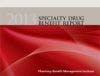 A Summary of PBMI's 2013 Specialty Drug Benefit Report