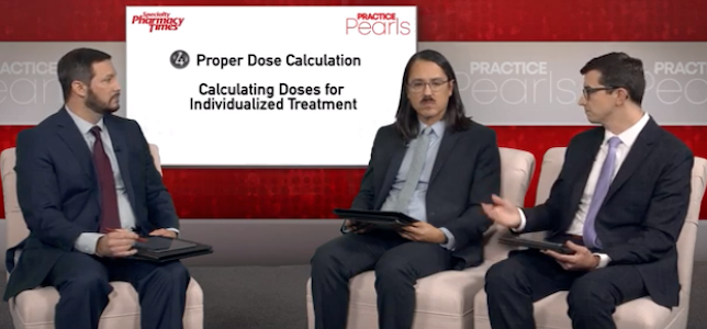 Practice Pearl 4: Calculating Doses for Individualized Treatment